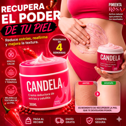 Crema Candela Menos estrías. Figura más definida